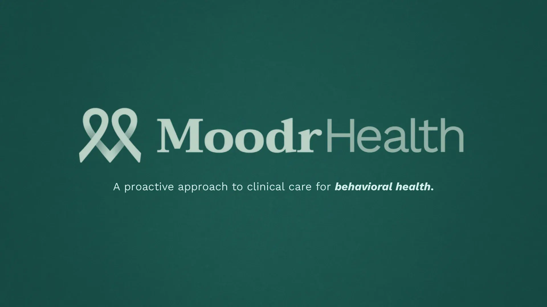 Payor deck cover: the Moodr Health lockup on teal with the line A proactive approach to clinical care for behavioral health